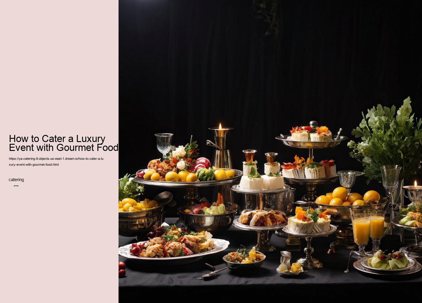 How to Cater a Luxury Event with Gourmet Food